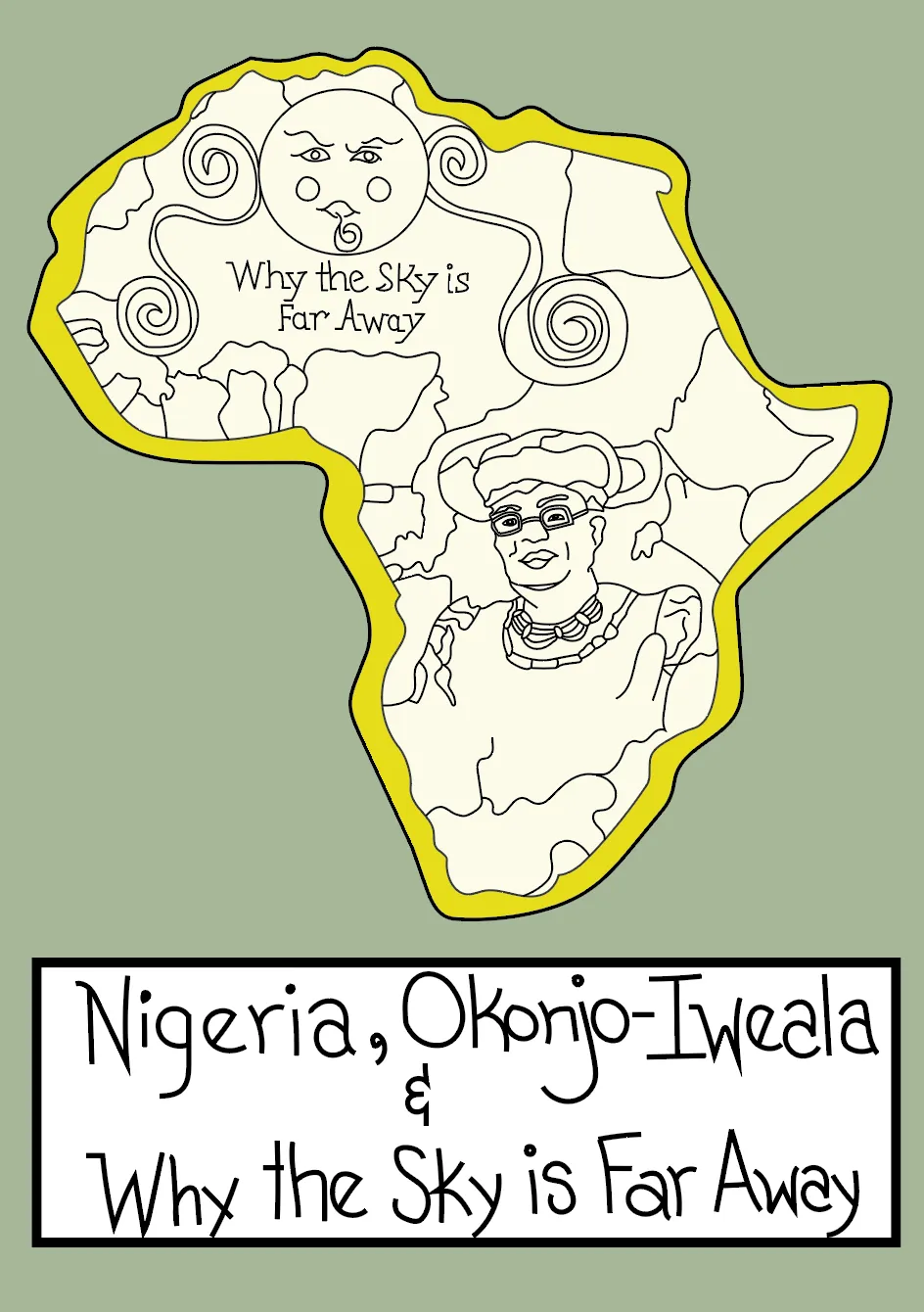 Okonjo-Iweala & Why the Sky Is Far Away poster